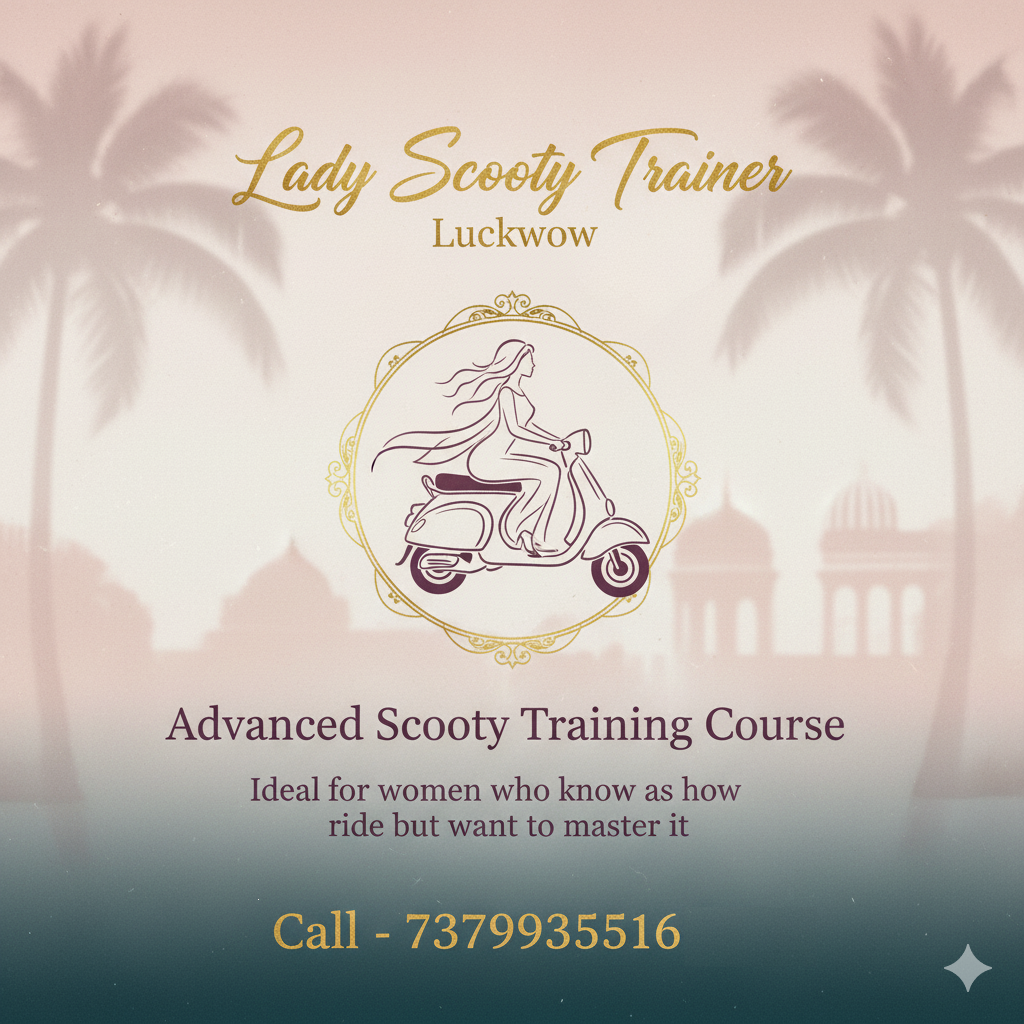 Lady Scooty Trainer in Lucknow
